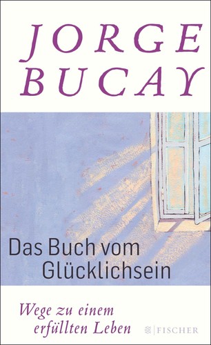 Das buch vom glücklichsein - vom,