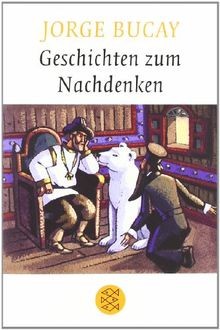 Geschichten zum nachdenken - geschichten,