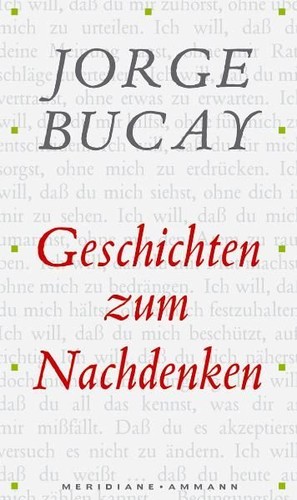 Geschichten zum nachdenken - geschichten,