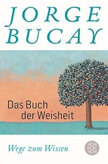 Das buch der - weisheit:, wege