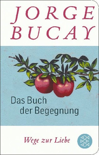 Das buch der begegnung wege - das, begegnung: