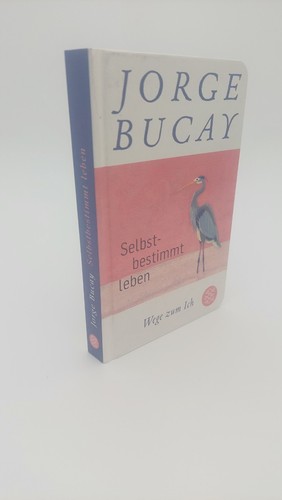 Selbstbestimmt leben von - , jorge