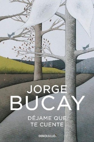 Jorge bucay dejame que - bucay, te